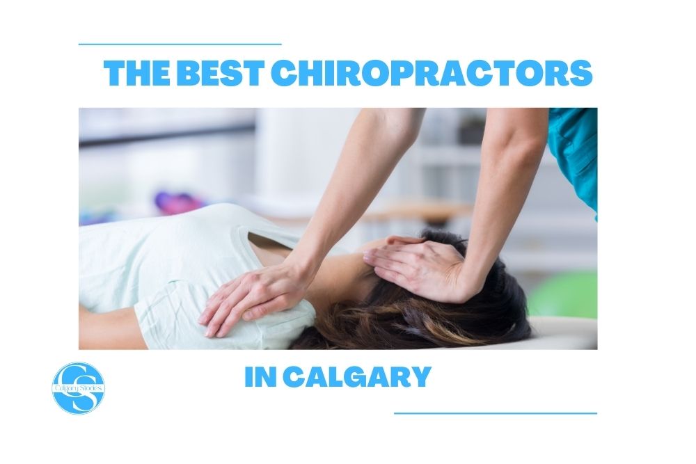 The 27 Best Chiropractors In Calgary [2022]