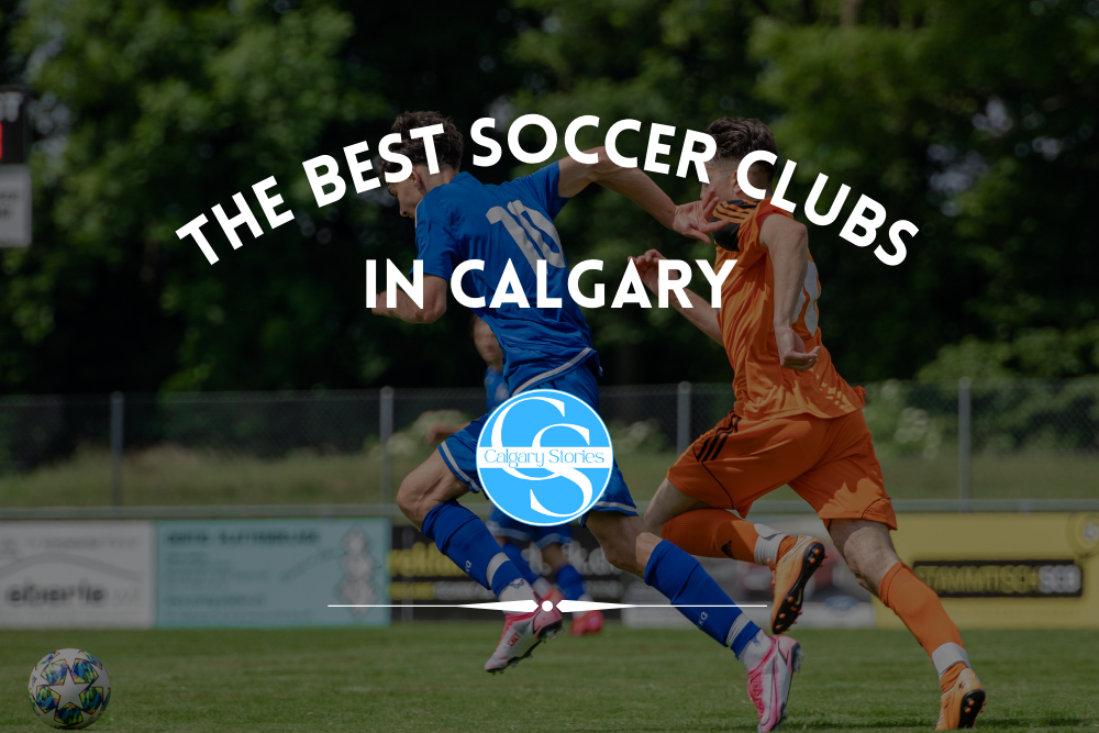 the-4-best-soccer-clubs-in-calgary-2024